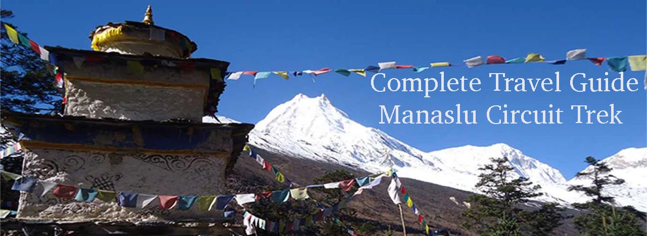 Manaslu Circuit Trek A Complete Travel Guide